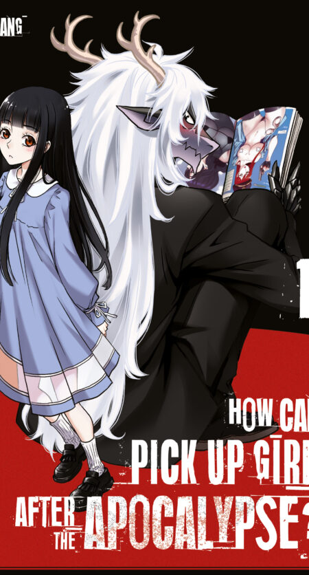 How can I pick up girls after the apocalypse?! - Band 1 VARIANT EDITION